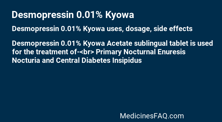 Desmopressin 0.01% Kyowa