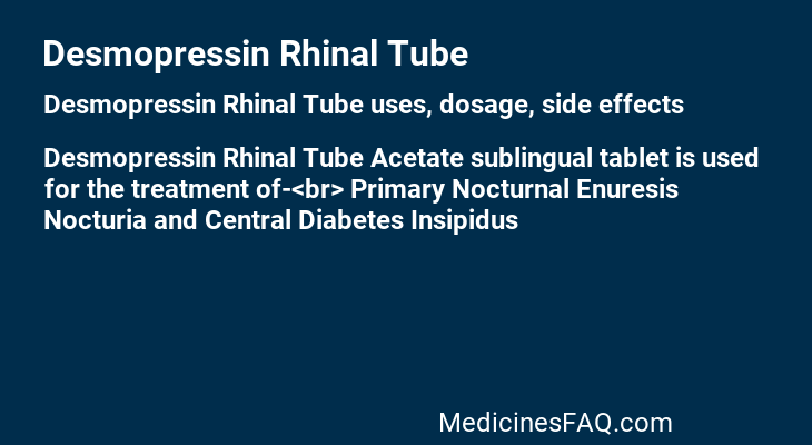 Desmopressin Rhinal Tube