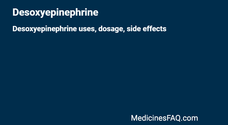 Desoxyepinephrine