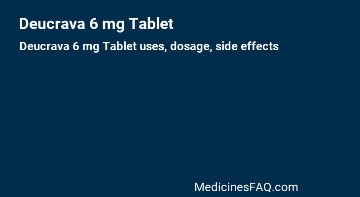 Deucrava 6 mg Tablet