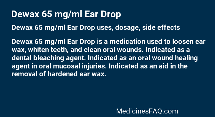 Dewax 65 mg/ml Ear Drop