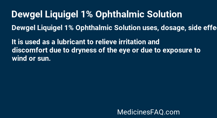 Dewgel Liquigel 1% Ophthalmic Solution