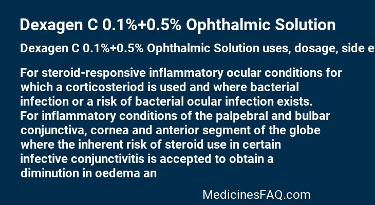 Dexagen C 0.1%+0.5% Ophthalmic Solution