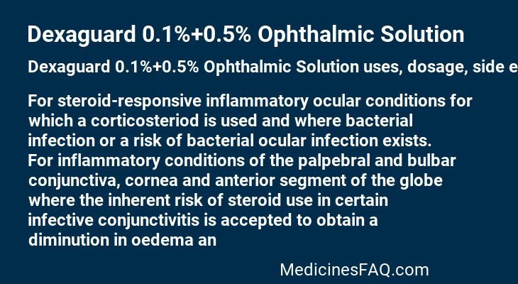 Dexaguard 0.1%+0.5% Ophthalmic Solution