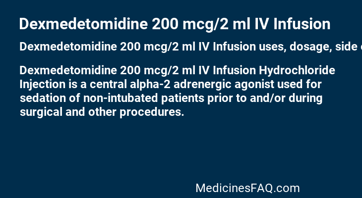 Dexmedetomidine 200 mcg/2 ml IV Infusion