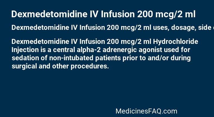 Dexmedetomidine IV Infusion 200 mcg/2 ml