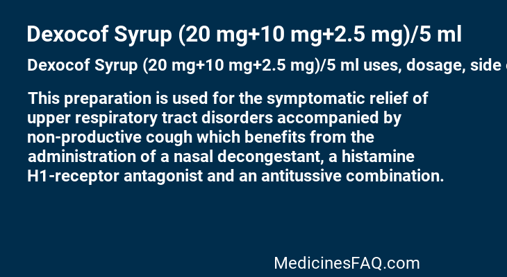 Dexocof Syrup (20 mg+10 mg+2.5 mg)/5 ml