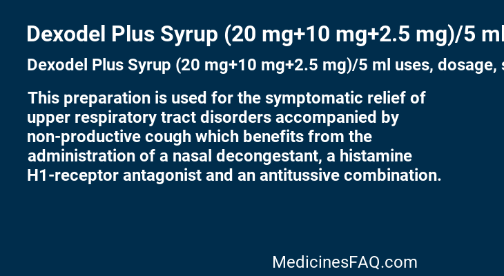 Dexodel Plus Syrup (20 mg+10 mg+2.5 mg)/5 ml