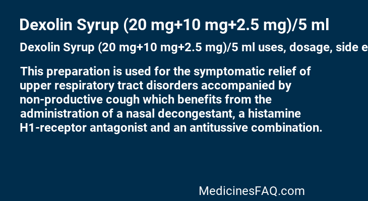 Dexolin Syrup (20 mg+10 mg+2.5 mg)/5 ml