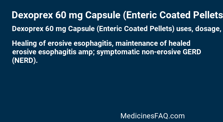 Dexoprex 60 mg Capsule (Enteric Coated Pellets)