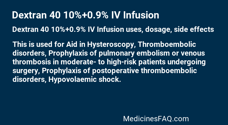 Dextran 40 10%+0.9% IV Infusion