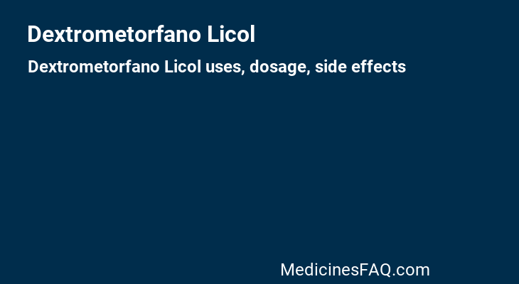 Dextrometorfano Licol