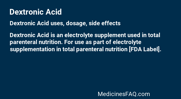 Dextronic Acid