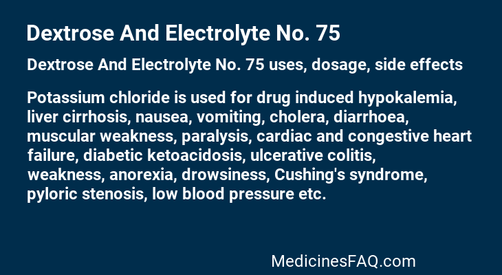 Dextrose And Electrolyte No. 75