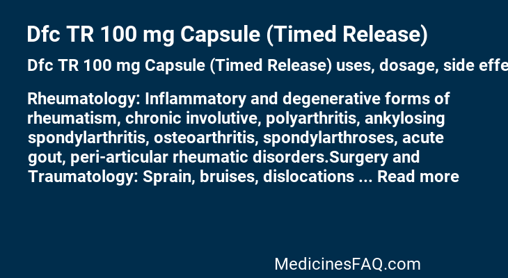 Dfc TR 100 mg Capsule (Timed Release)