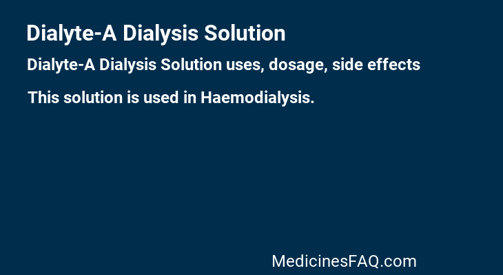 Dialyte-A Dialysis Solution