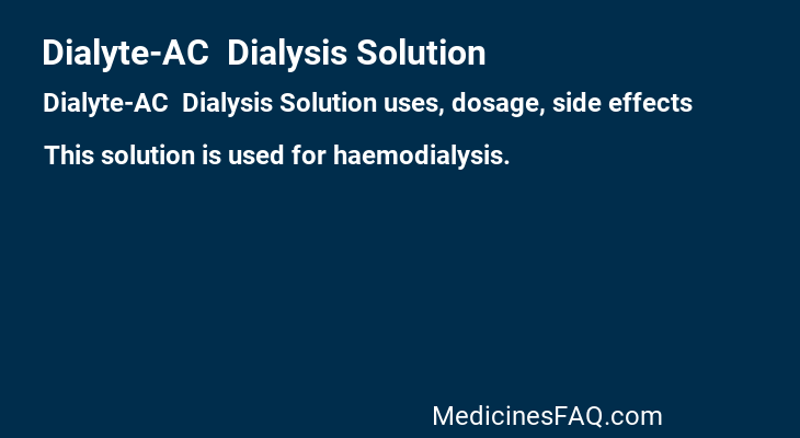 Dialyte-AC  Dialysis Solution