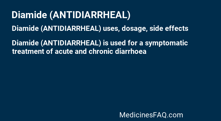 Diamide (ANTIDIARRHEAL)