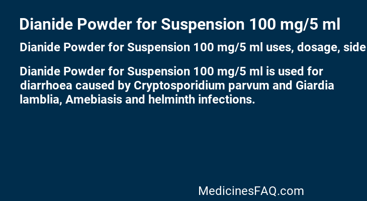 Dianide Powder for Suspension 100 mg/5 ml