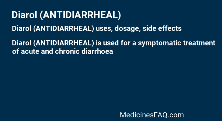 Diarol (ANTIDIARRHEAL)