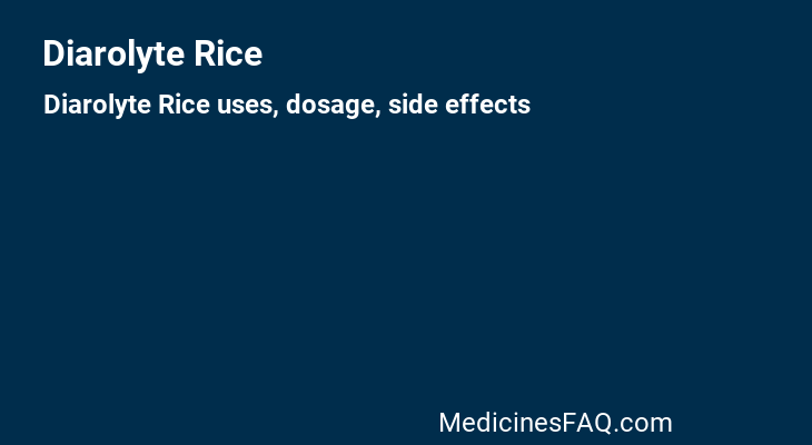 Diarolyte Rice