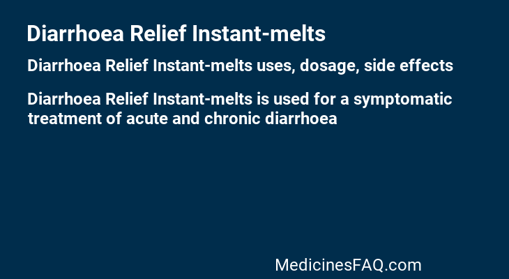 Diarrhoea Relief Instant-melts