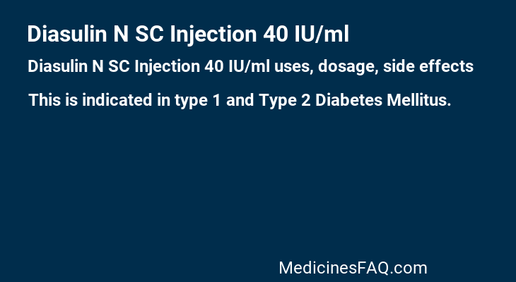 Diasulin N SC Injection 40 IU/ml