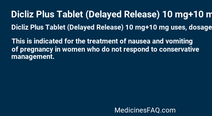 Dicliz Plus Tablet (Delayed Release) 10 mg+10 mg