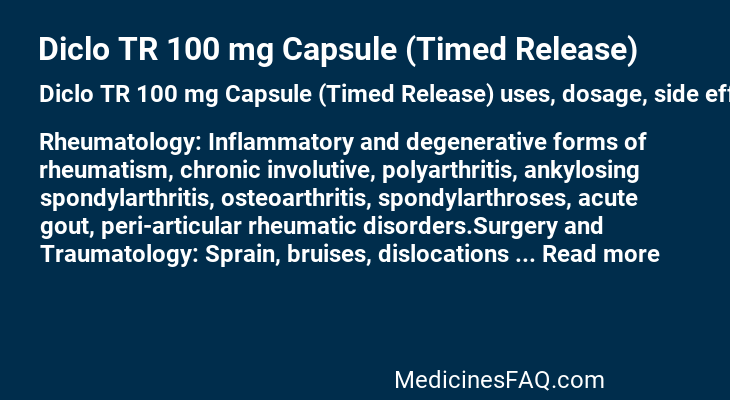 Diclo TR 100 mg Capsule (Timed Release)