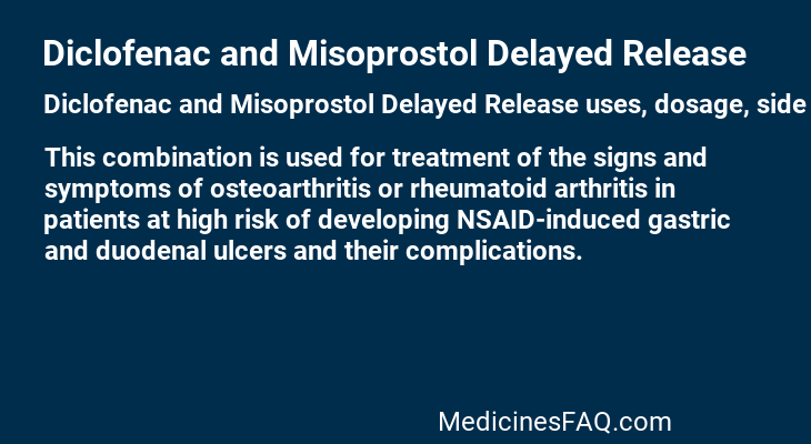 Diclofenac and Misoprostol Delayed Release