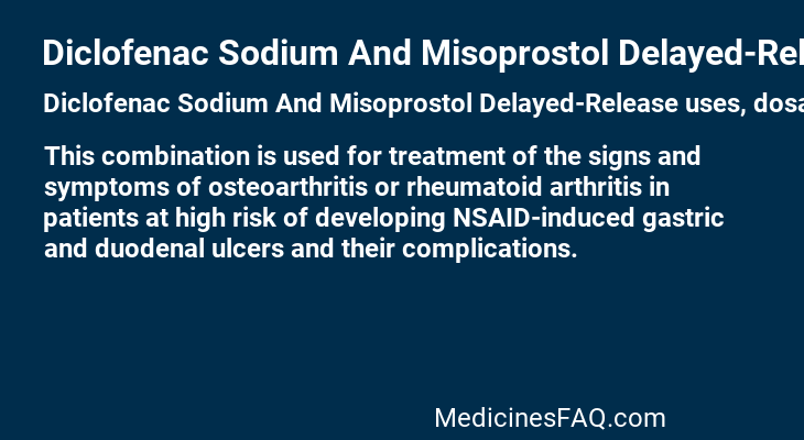 Diclofenac Sodium And Misoprostol Delayed-Release