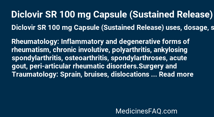 Diclovir SR 100 mg Capsule (Sustained Release)