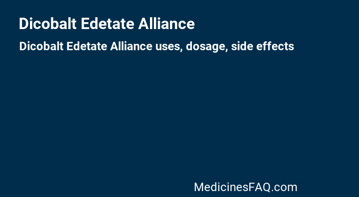 Dicobalt Edetate Alliance