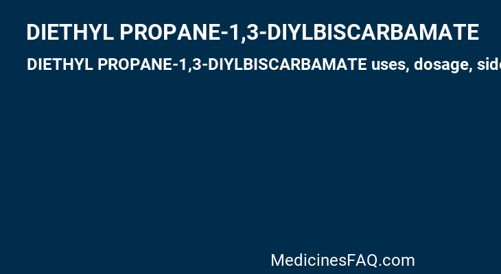 DIETHYL PROPANE-1,3-DIYLBISCARBAMATE