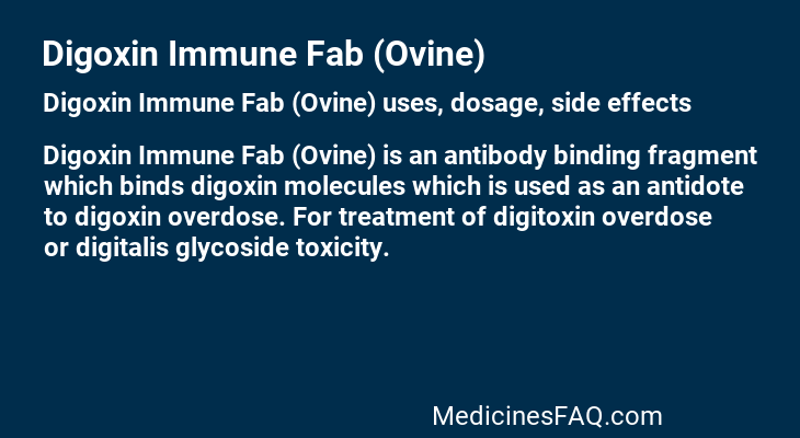 Digoxin Immune Fab (Ovine)