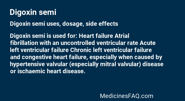 Digoxin semi