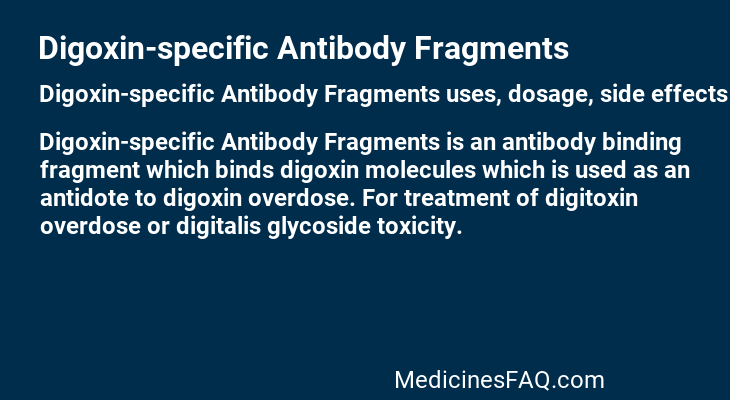 Digoxin-specific Antibody Fragments