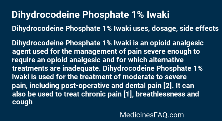 Dihydrocodeine Phosphate 1% Iwaki