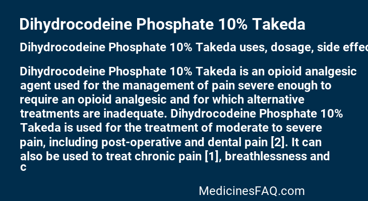 Dihydrocodeine Phosphate 10% Takeda