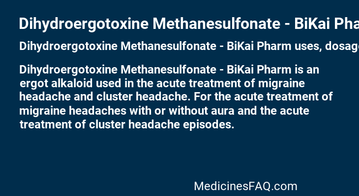 Dihydroergotoxine Methanesulfonate - BiKai Pharm