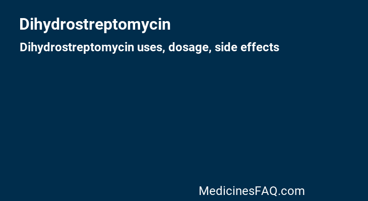 Dihydrostreptomycin
