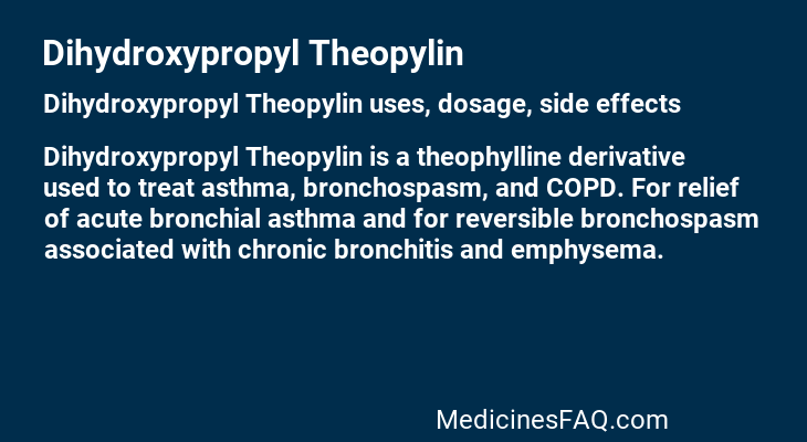Dihydroxypropyl Theopylin