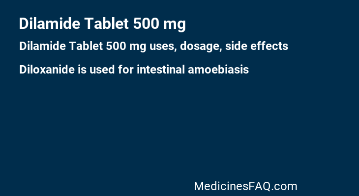 Dilamide Tablet 500 mg