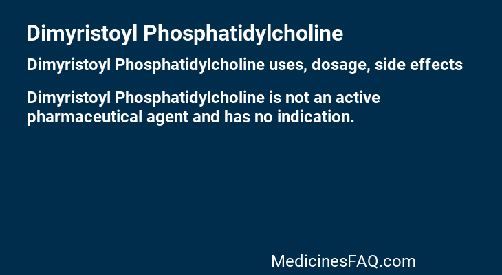 Dimyristoyl Phosphatidylcholine