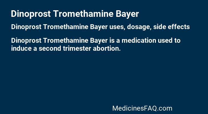 Dinoprost Tromethamine Bayer