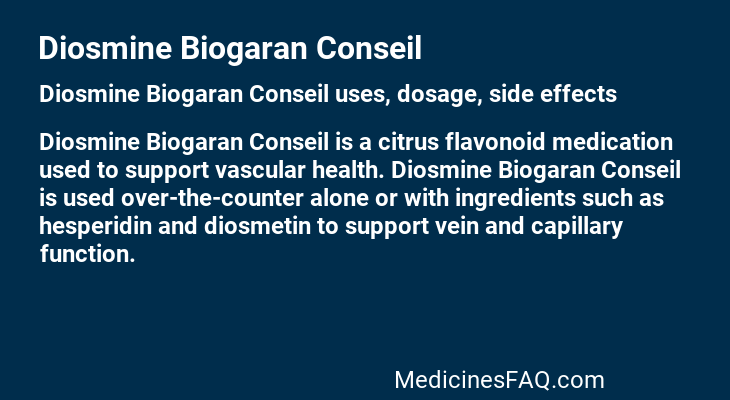 Diosmine Biogaran Conseil