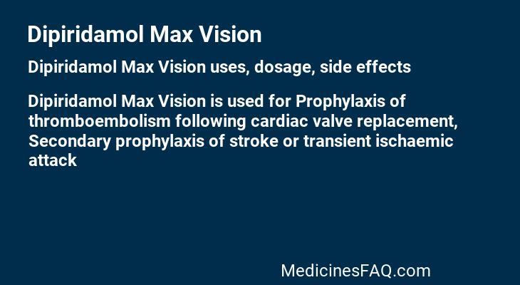 Dipiridamol Max Vision