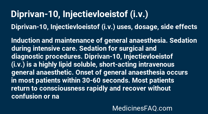Diprivan-10, Injectievloeistof (i.v.)