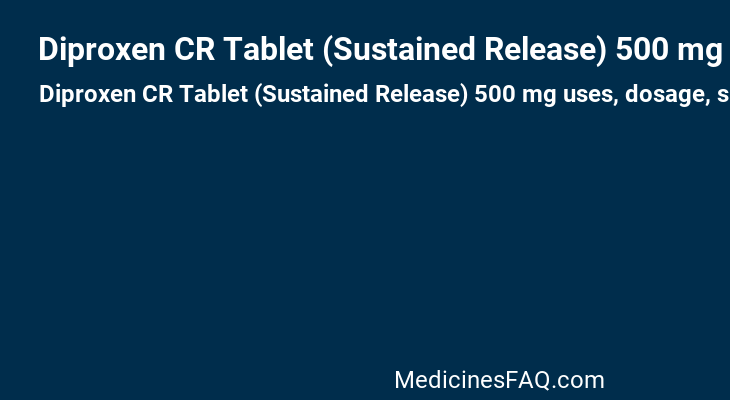 Diproxen CR Tablet (Sustained Release) 500 mg