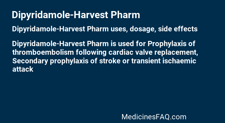 Dipyridamole-Harvest Pharm